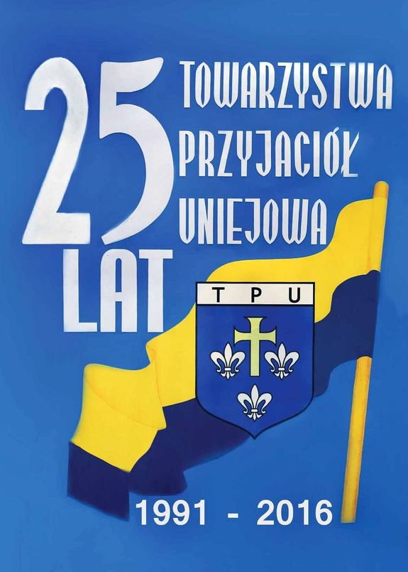 Display 25 lat towarzystwa przyjaci%c3%b3%c5%82 uniejowa 1991 2016